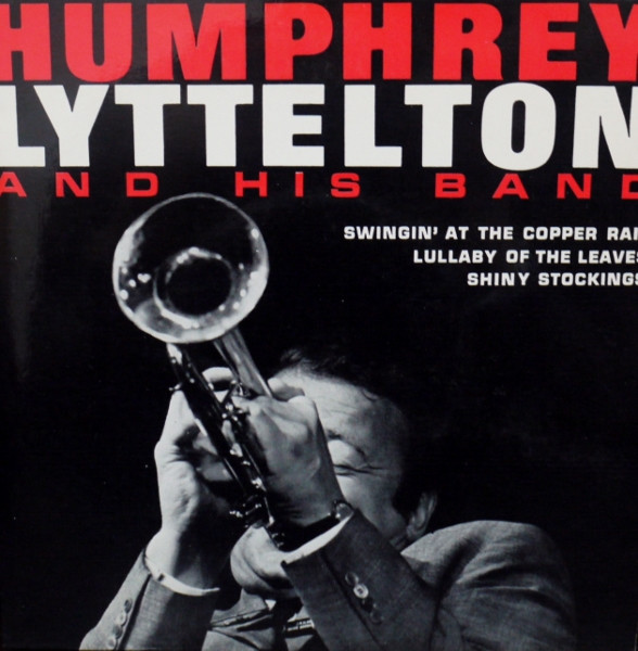 Humphrey Lyttelton And His Band – Swingin' At The Copper Rail (1965) – Hoes