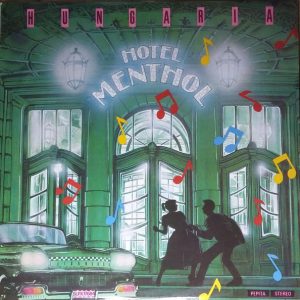 Hungaria – Hotel Menthol (1981) – Hoes