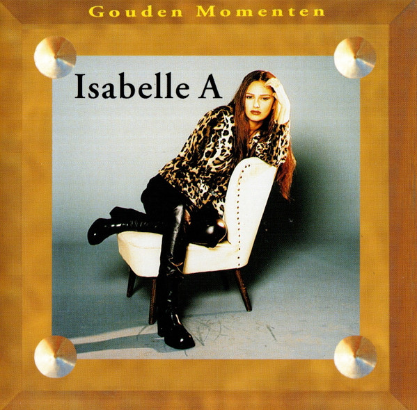 Isabelle A – Gouden Momenten (1997) – Hoes