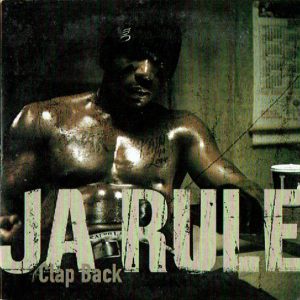 Ja Rule – Clap Back (2003) – Hoes