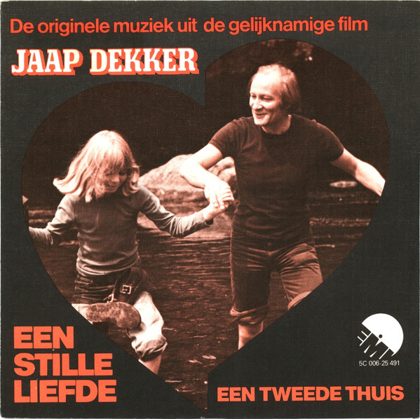 Jaap Dekker – Een Stille Liefde (De Originele Muziek Uit De Gelijknamige Film) (1977) – Hoes