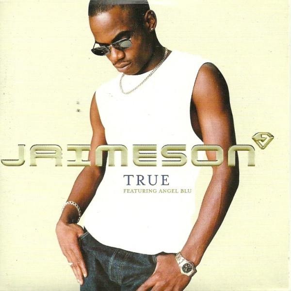Jaimeson – True (2003) – Hoes