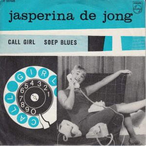 Jasperina de Jong – Call Girl / Soep Blues (1963) – Hoes