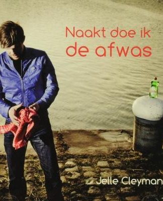 Jelle Cleymans – Naakt Doe Ik De Afwas (2010) – Hoes