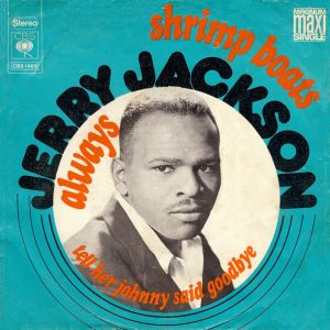 Jerry Jackson – Shrimp Boats / Always (1974) – Hoes