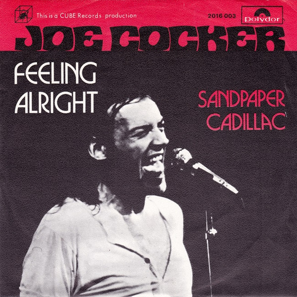 Joe Cocker – Feeling Alright / Sandpaper Cadillac (1972) – Hoes