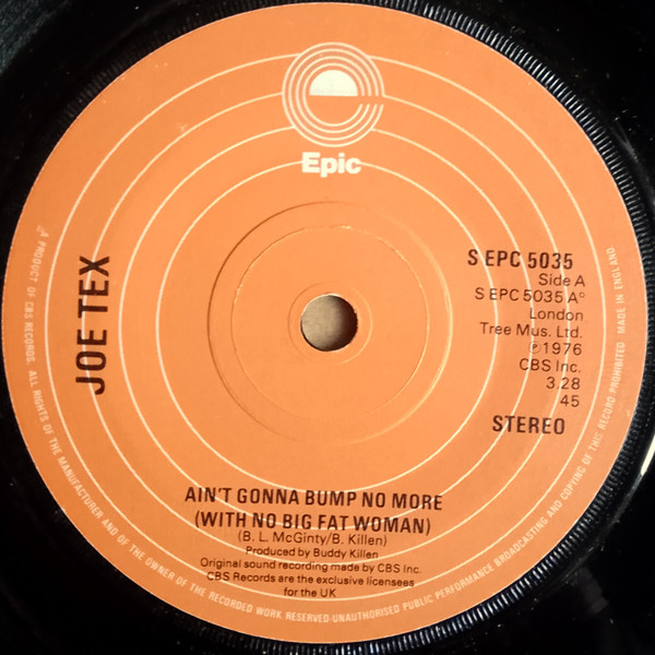 Joe Tex – Ain't Gonna Bump No More (With No Big Fat Woman) (1976) – Hoes