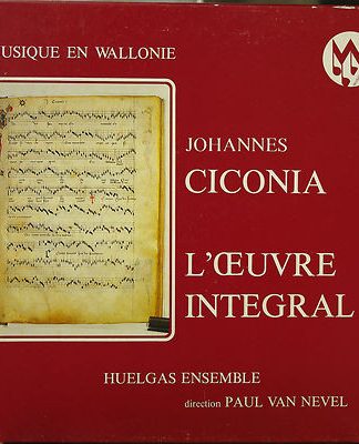 Johannes Ciconia – L'Œuvre Integrale (1982) – Hoes