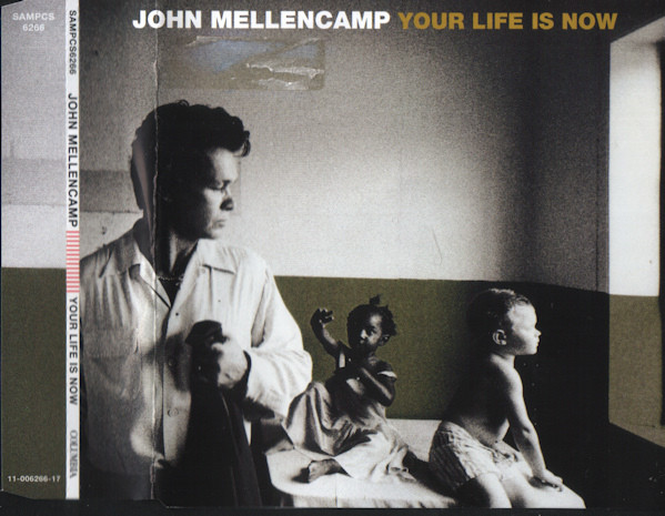 John Cougar Mellencamp – Your Life Is Now (1998) – Hoes