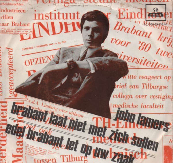 John Lamers – Brabant Laat Niet Met Zich Sollen / Edel Brabant Let Op Uw Zaak (1970) – Hoes