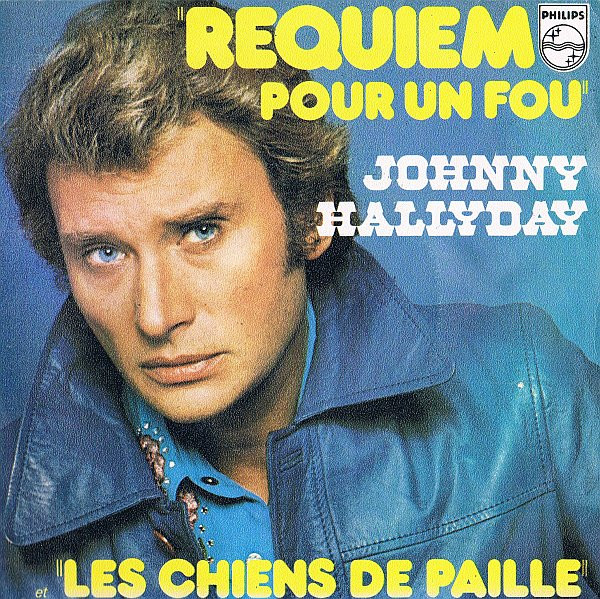 Johnny Hallyday – Requiem Pour Un Fou (1976) – Hoes