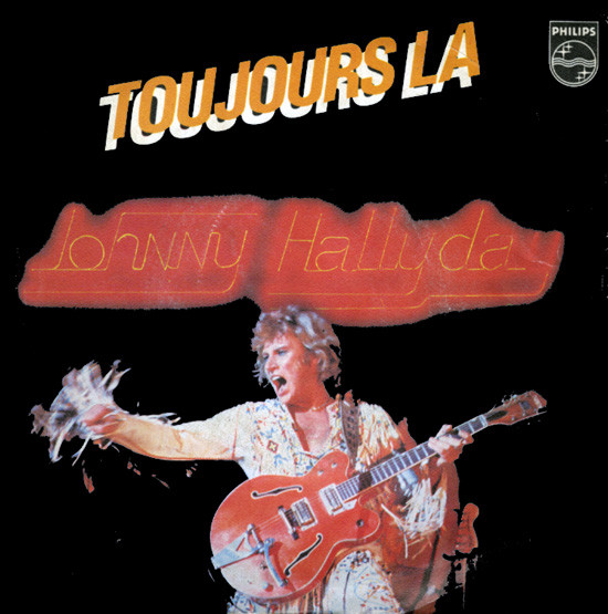 Johnny Hallyday – Toujours Là (1979) – Hoes