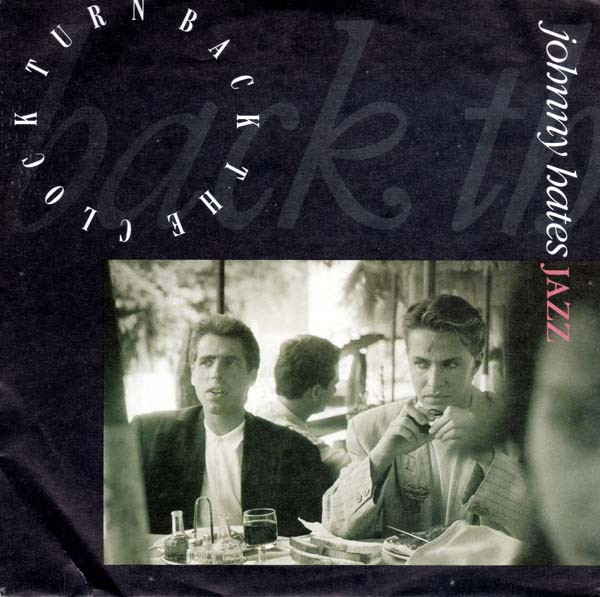 Johnny Hates Jazz – Turn Back The Clock (1987) – Hoes