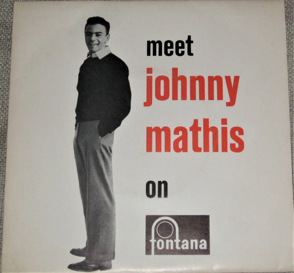 Johnny Mathis – Meet Johnny Mathis On Fontana (1958) – Hoes
