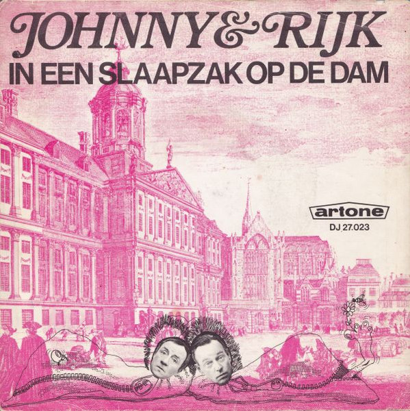 Johnny & Rijk – In Een Slaapzak Op De Dam / Oh Waterlooplein (1969) – Hoes