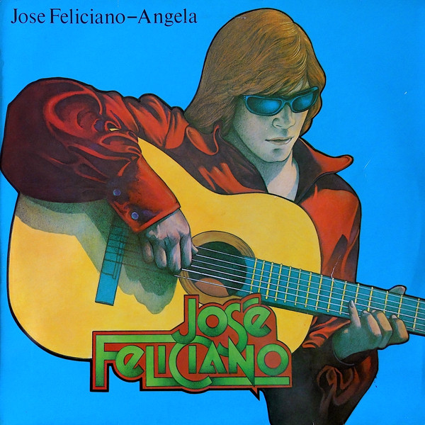José Feliciano – Angela (1976) – Hoes