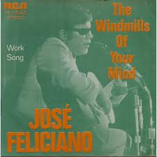 José Feliciano – The Windmills Of Your Mind / Work Song (1969) – Hoes
