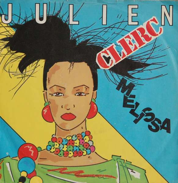 Julien Clerc – Melissa (1985) – Hoes
