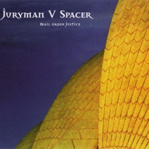 Juryman vs. Spacer – Mail Order Justice (1997) – Hoes