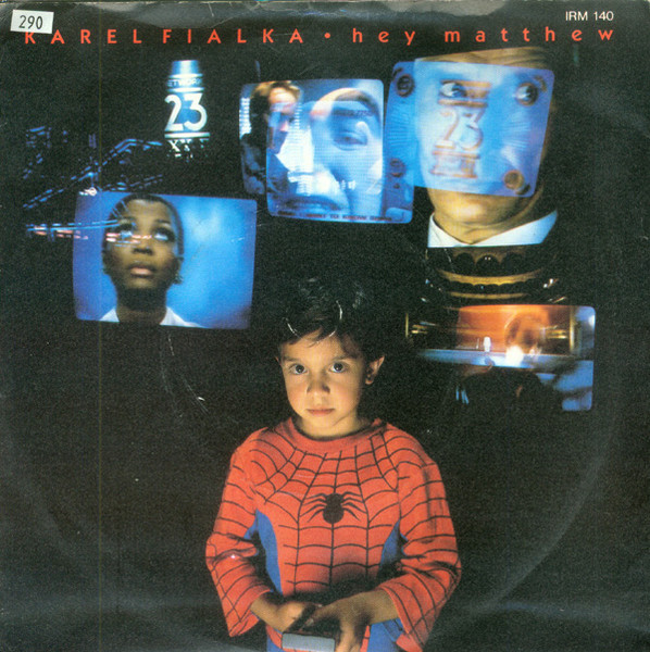 Karel Fialka – Hey Matthew (1987) – Hoes
