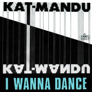 Kat Mandu – I Wanna Dance (1982) – Hoes