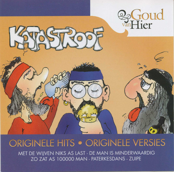 Katastroof – Goud Van Hier (2009) – Hoes