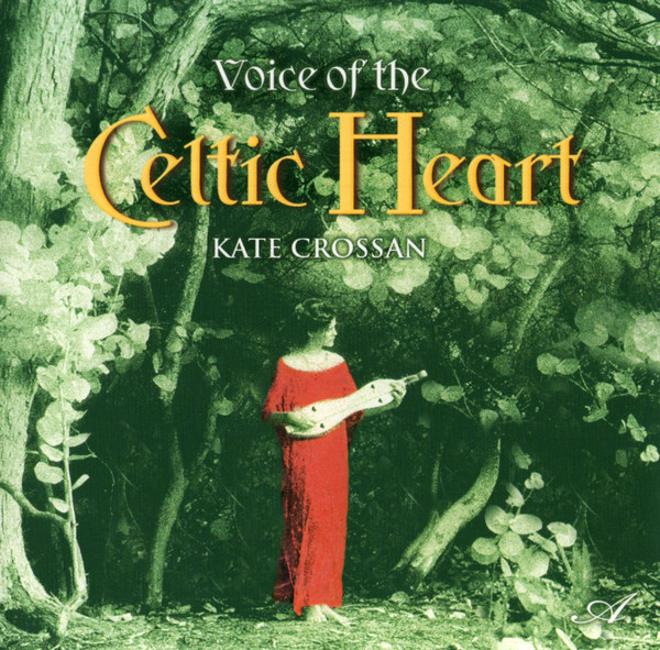Kate Crossan (2) – Voice of the Celtic Heart (2000) – Hoes