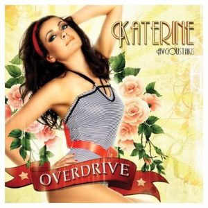 Katerine (2) – Overdrive (2008) – Hoes