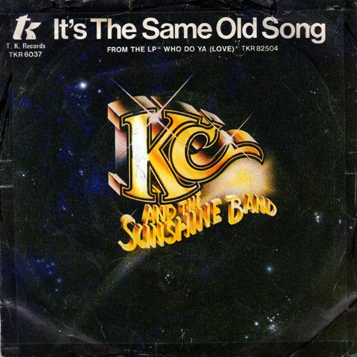KC & The Sunshine Band – It's The Same Old Song / Let's Go Party (1978) – Hoes