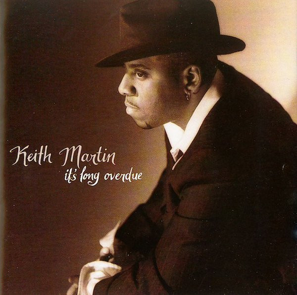 Keith Martin – It's Long Overdue (1995) – Hoes
