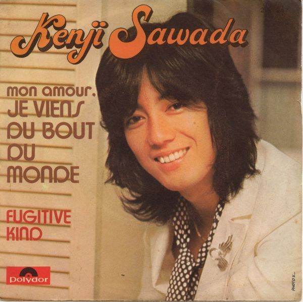 Kenji Sawada – Mon Amour, Je Viens Du Bout Du Monde (1974) – Hoes