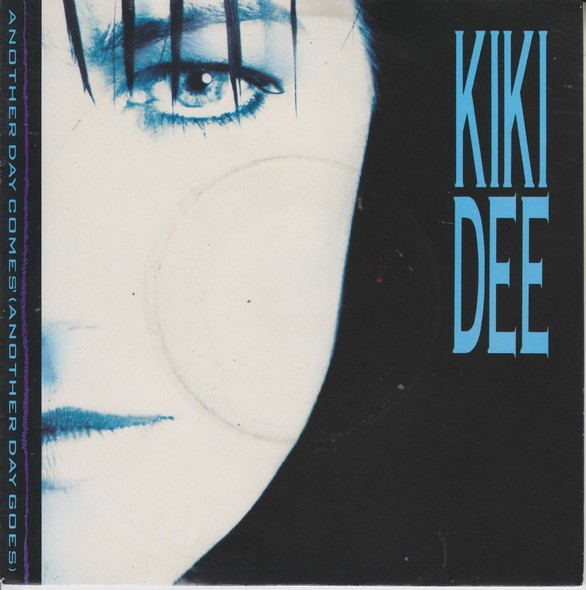 Kiki Dee – Another Day Comes (Another Day Goes) (1986) – Hoes