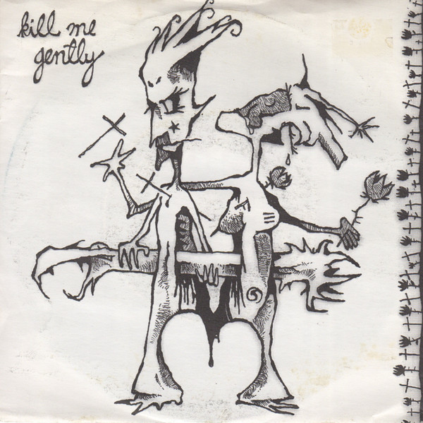 Kill Me Gently – Kill Me Gently (1996) – Hoes