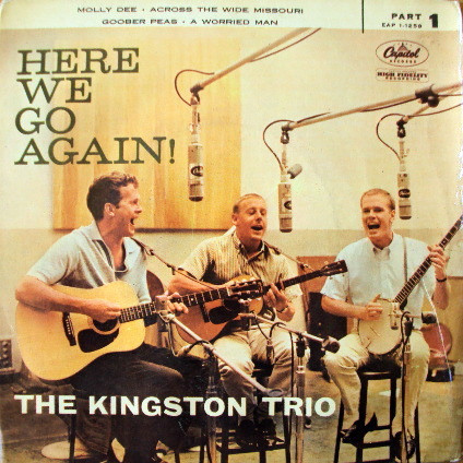 Kingston Trio – Here We Go Again! (Part 1) (1959) – Hoes