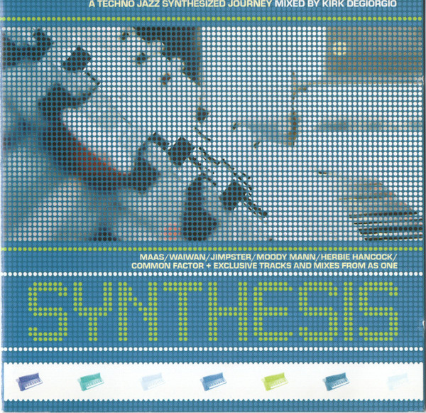 Kirk Degiorgio – Synthesis (1998) – Hoes