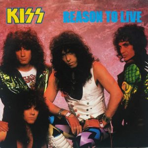 Kiss – Reason To Live (1987) – Hoes