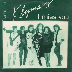 Klymaxx – I Miss You / Video Kid (1986) – Hoes