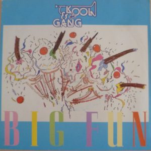 Kool & The Gang – Big Fun (1982) – Hoes