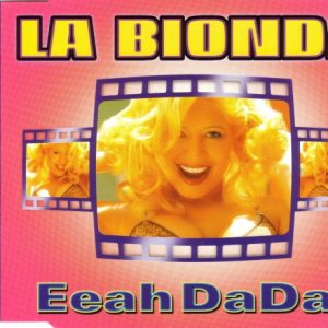 La Bionda – Eeah Dada! (1999) – Hoes