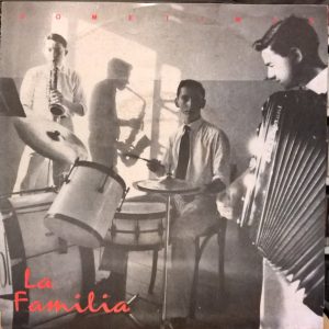La Familia (14) – Sometimes (1989) – Hoes