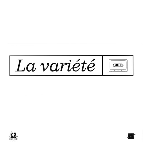 La Variété – J'Ecoute Une K7 De La Vedette (1992) – Hoes