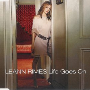 LeAnn Rimes – Life Goes On (2002) – Hoes