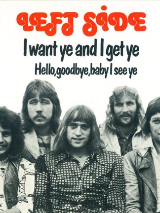Left Side – I Want Ye And I Get Ye (1974) – Hoes