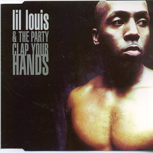 Lil' Louis & The Party – Clap Your Hands (1997) – Hoes