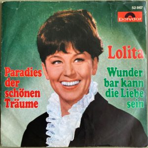 Lolita (3) – Paradies Der Schönen Träume / Wunderbar Kann Die Liebe Sein (1967) – Hoes