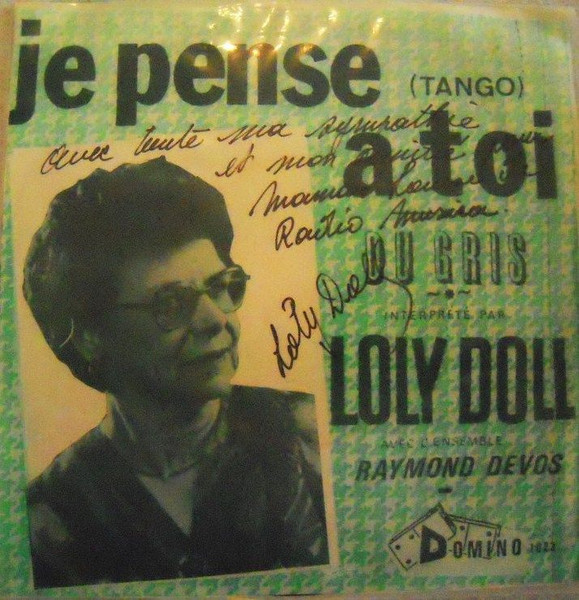 Loly Doll – Je Pense A Toi / Du Gris – Hoes