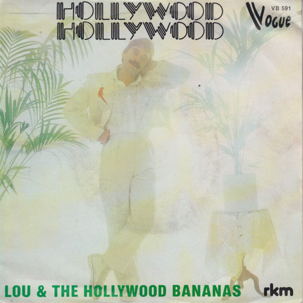 Lou & The Hollywood Bananas – Hollywood Hollywood (1979) – Hoes