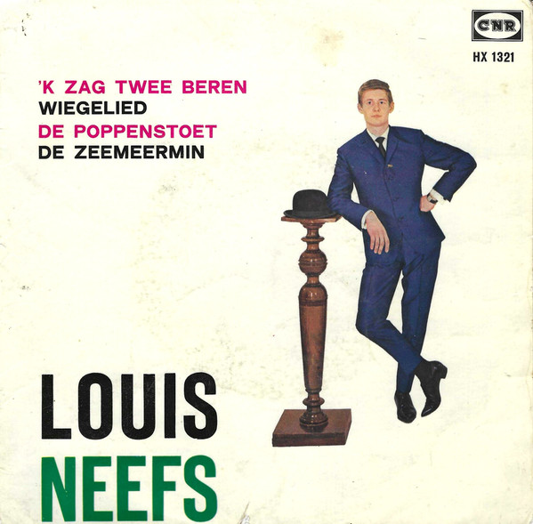 Louis Neefs – 'k Zag Twee Beren / De Poppenstoet – Hoes