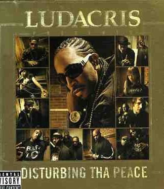 Ludacris – Ludacris Presents...Disturbing Tha Peace (2005) – Hoes