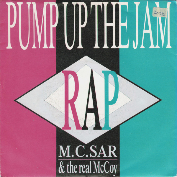 M.C.Sar – Pump Up The Jam Rap (1989) – Hoes